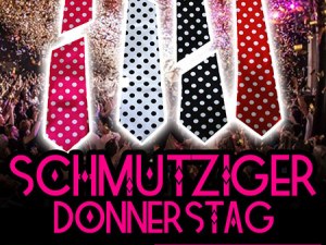 SCHMUTZIGER DONNERSTAG am Do, 12. Februar 2015 - 22:00 Uhr für Dresden