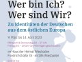 Ausstellung "Wer bin ICH? Wer sind WIR? Zu Identitäten der Deutschen aus dem östlichen Europa"