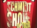 Schmidt Show
